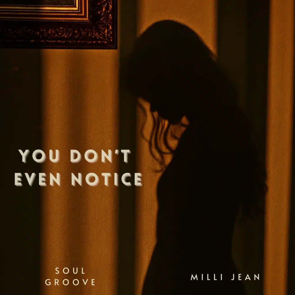 You Don’t Even Notice