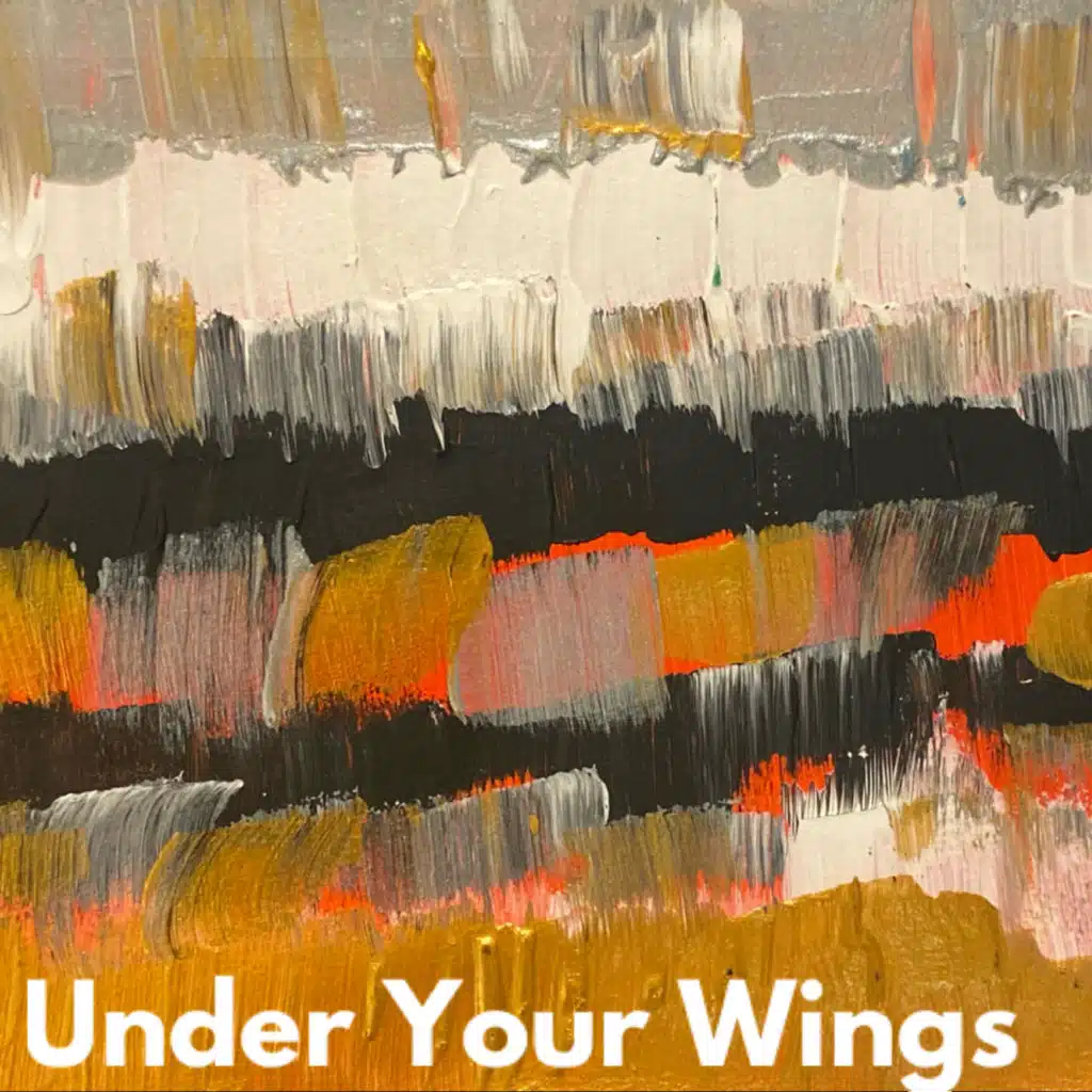 Under Your Wings