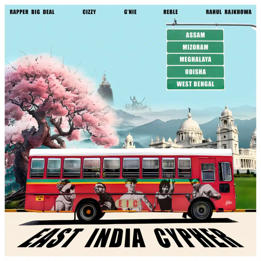 East India Cypher (feat. Cizzy, G'nie, Rahul Rajkhowa & Reble)