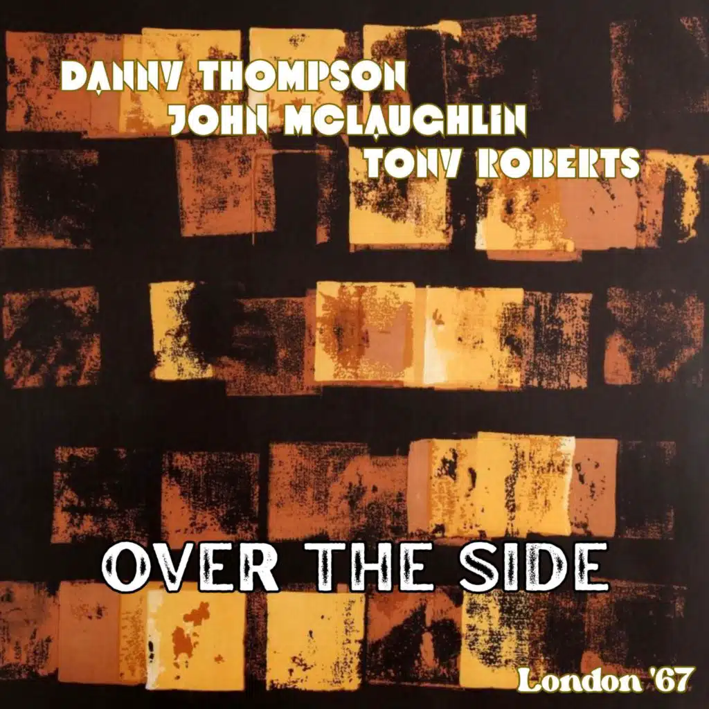 Over The Side (Live London '67)