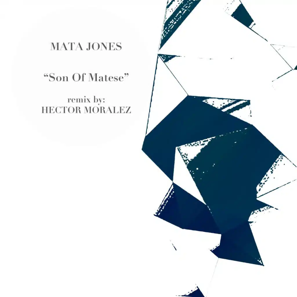 Son Of Matese (Hector Moralez Remix)