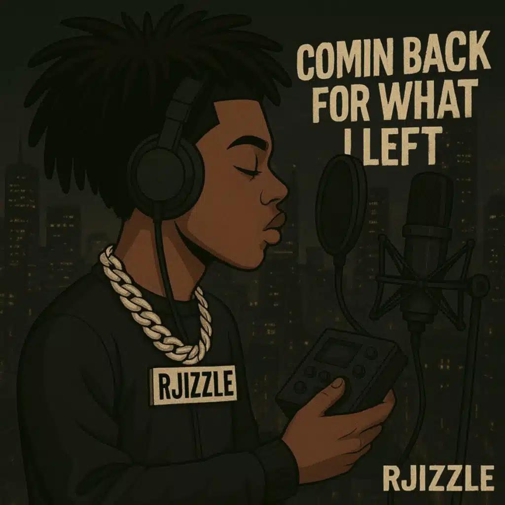 Comin Back For What I Left