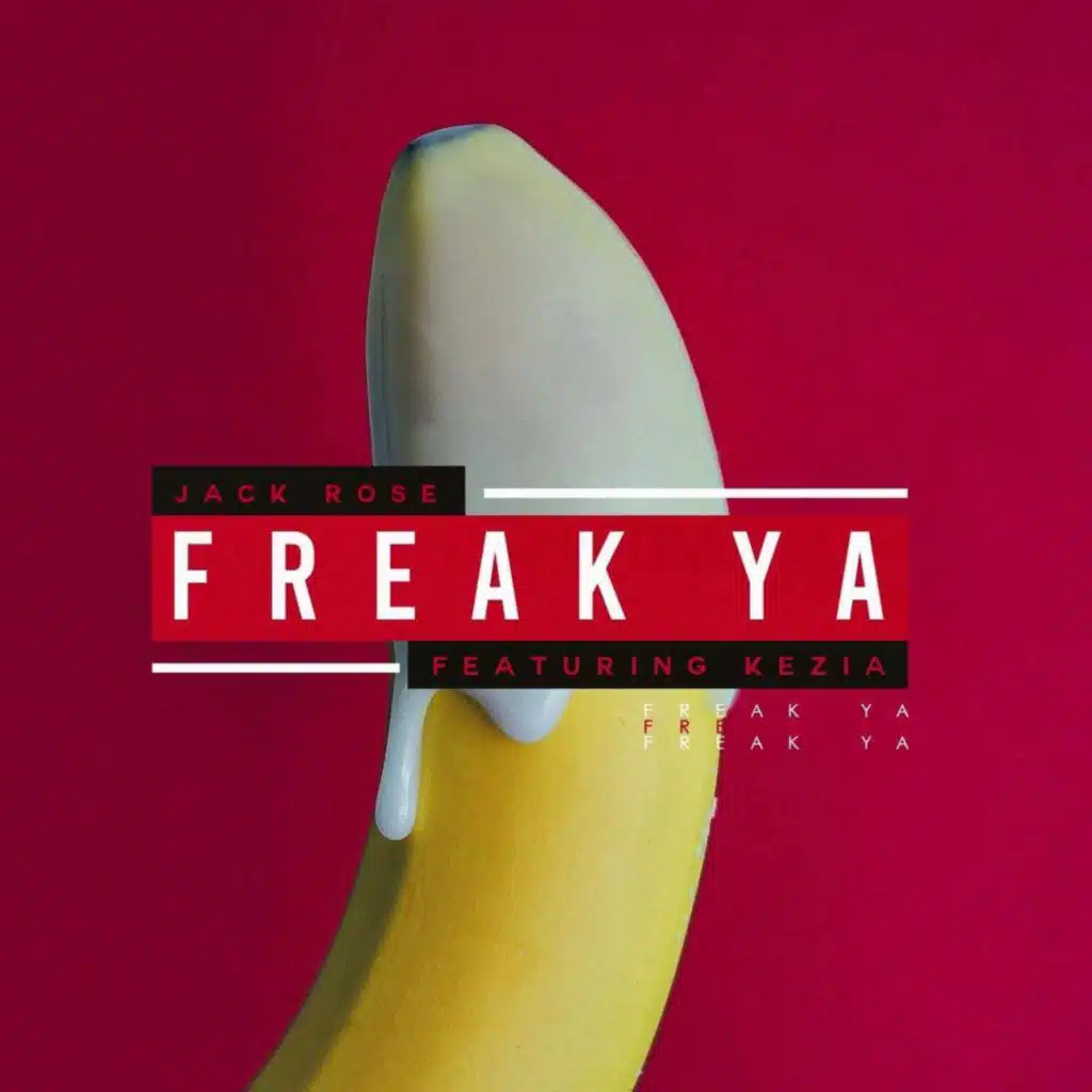 Freak Ya (TaylorX House Mix) [feat. Kezia]