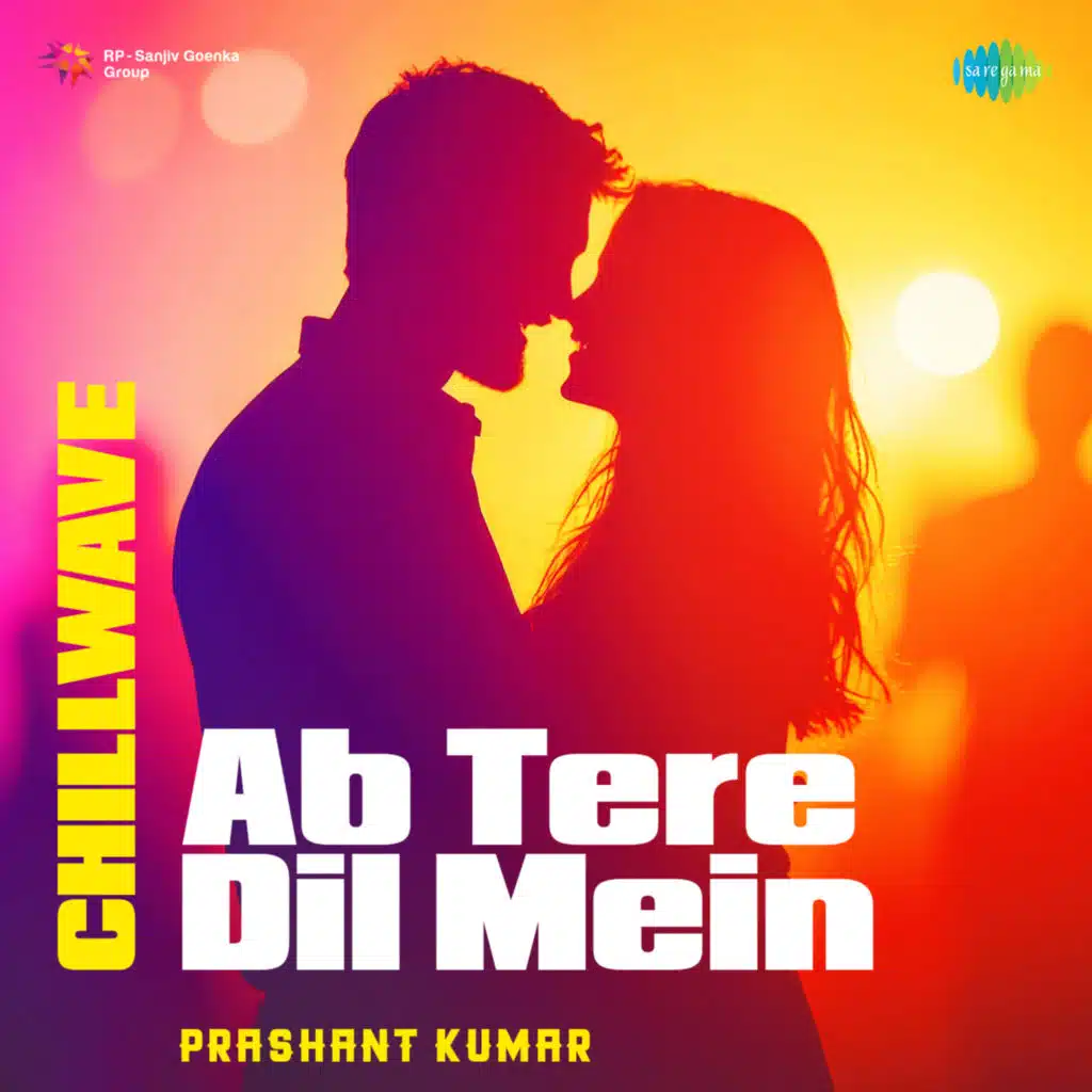 Ab Tere Dil Mein (Chillwave) [feat. Prashant Kumar]