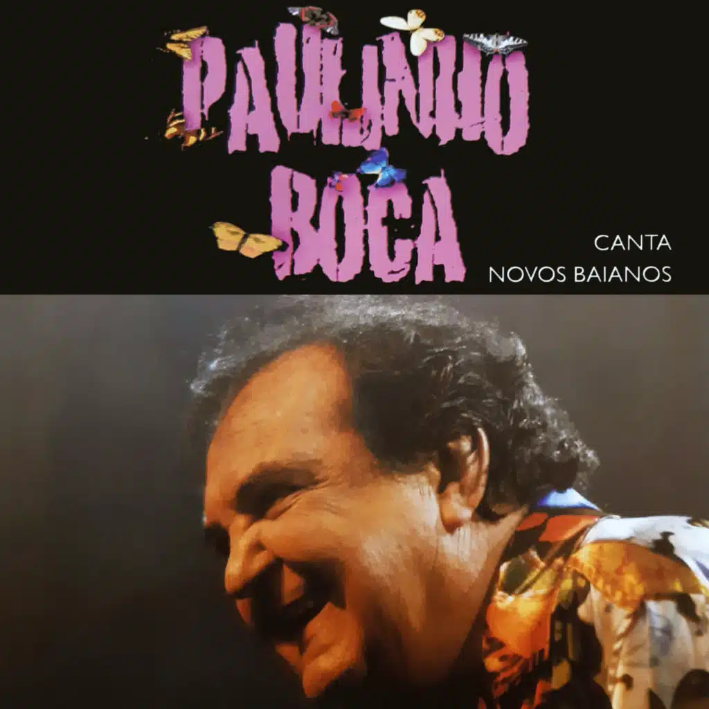 Paulinho Boca Canta Novos Baianos (Ao Vivo)