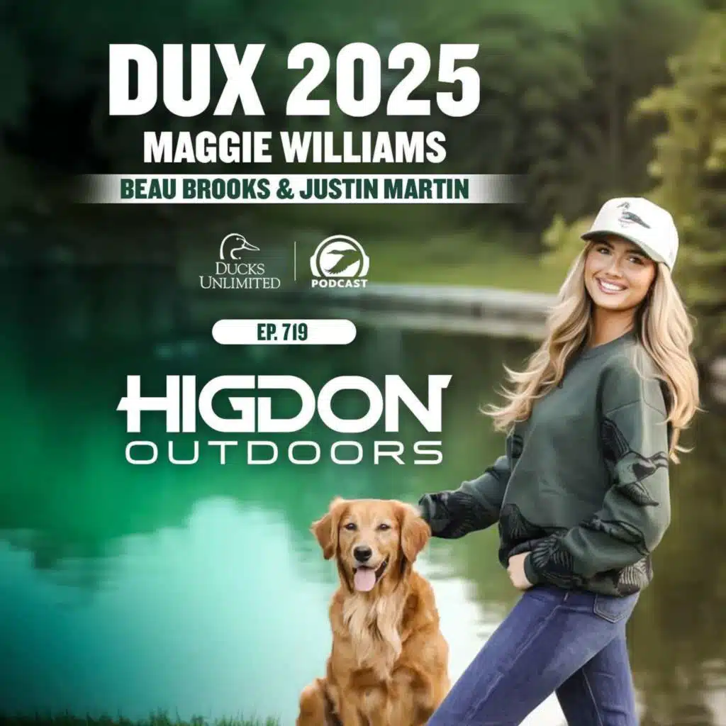 Duck Den: Maggie Williams, Beau Brooks & Justin Martin at DUX 2025 (Ep. 719)