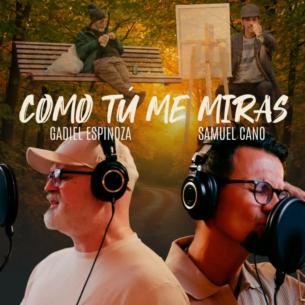 Como Tú Me Miras (feat. Gadiel Espinoza)