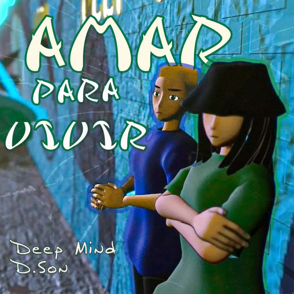 Amar para Vivir (feat. Deep Mind)