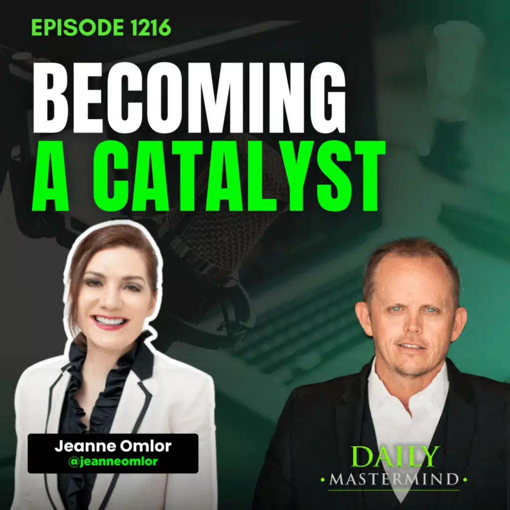 Becoming a Catalyst: Impact and Legacy with Jeanne Omlor