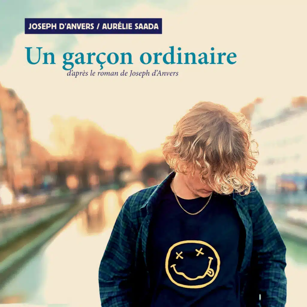 Un garçon ordinaire (D'après le roman de Joseph d'Anvers)