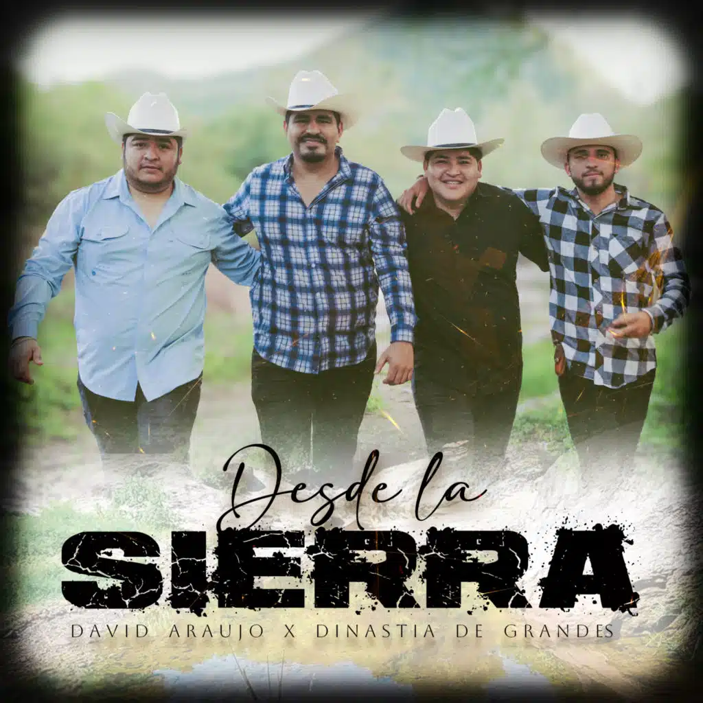 Dinastia De Grandes & David Araujo