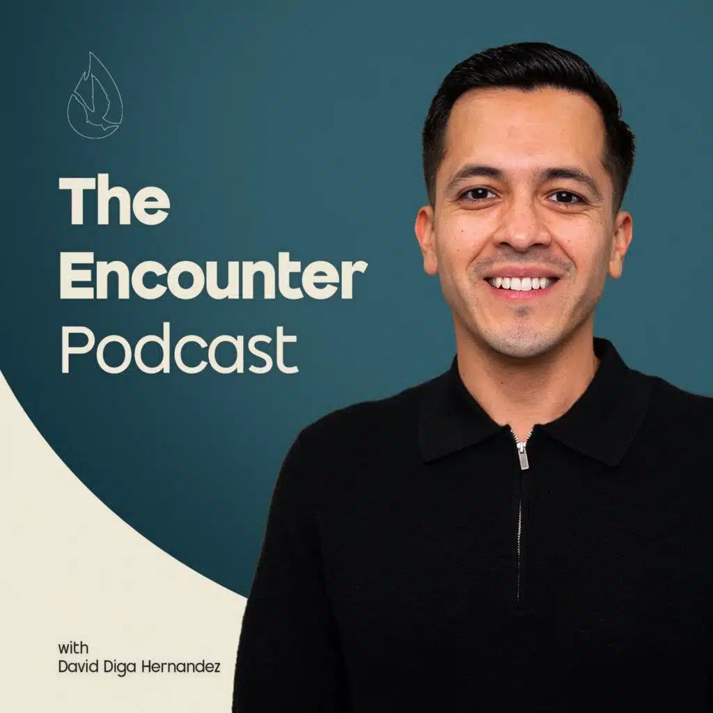 The Encounter Podcast with David Diga Hernandez