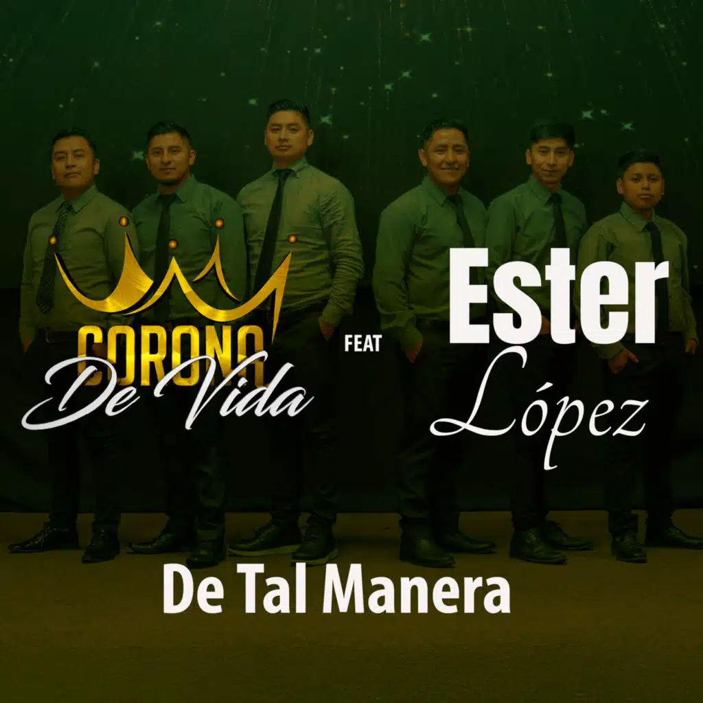De Tal Manera (feat. Ester López)