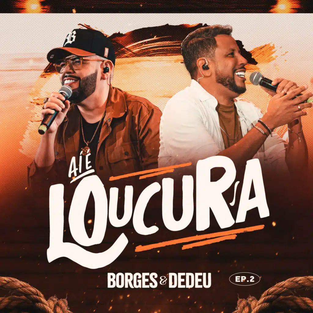 Aí É Loucura, Ep. 2 (Ao Vivo)