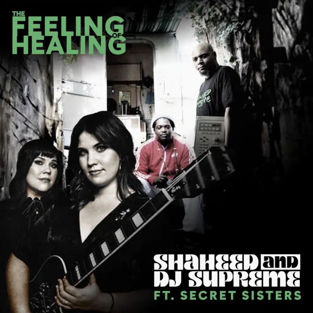 The Feeling of Healing (feat. The Secret Sisters)