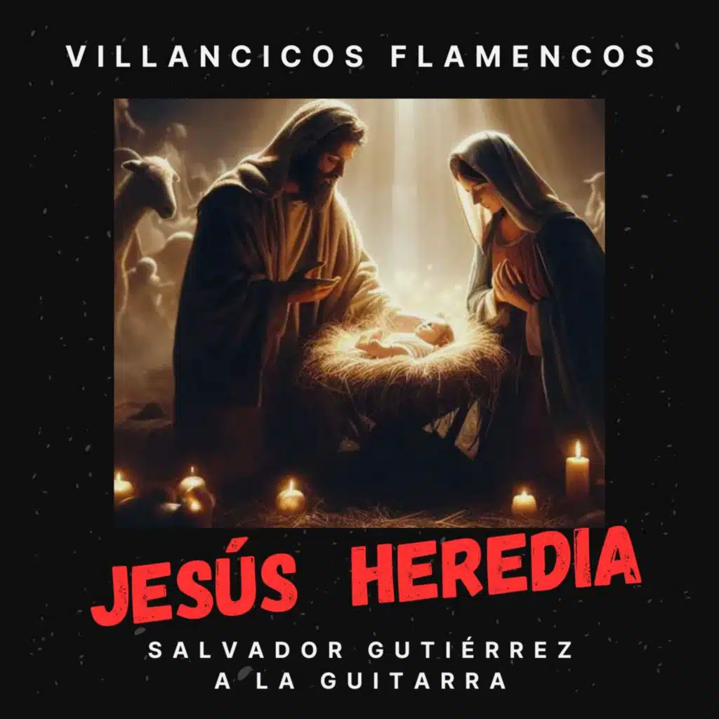 VILLANCICOS FLAMENCOS (JESUS HEREDIA)