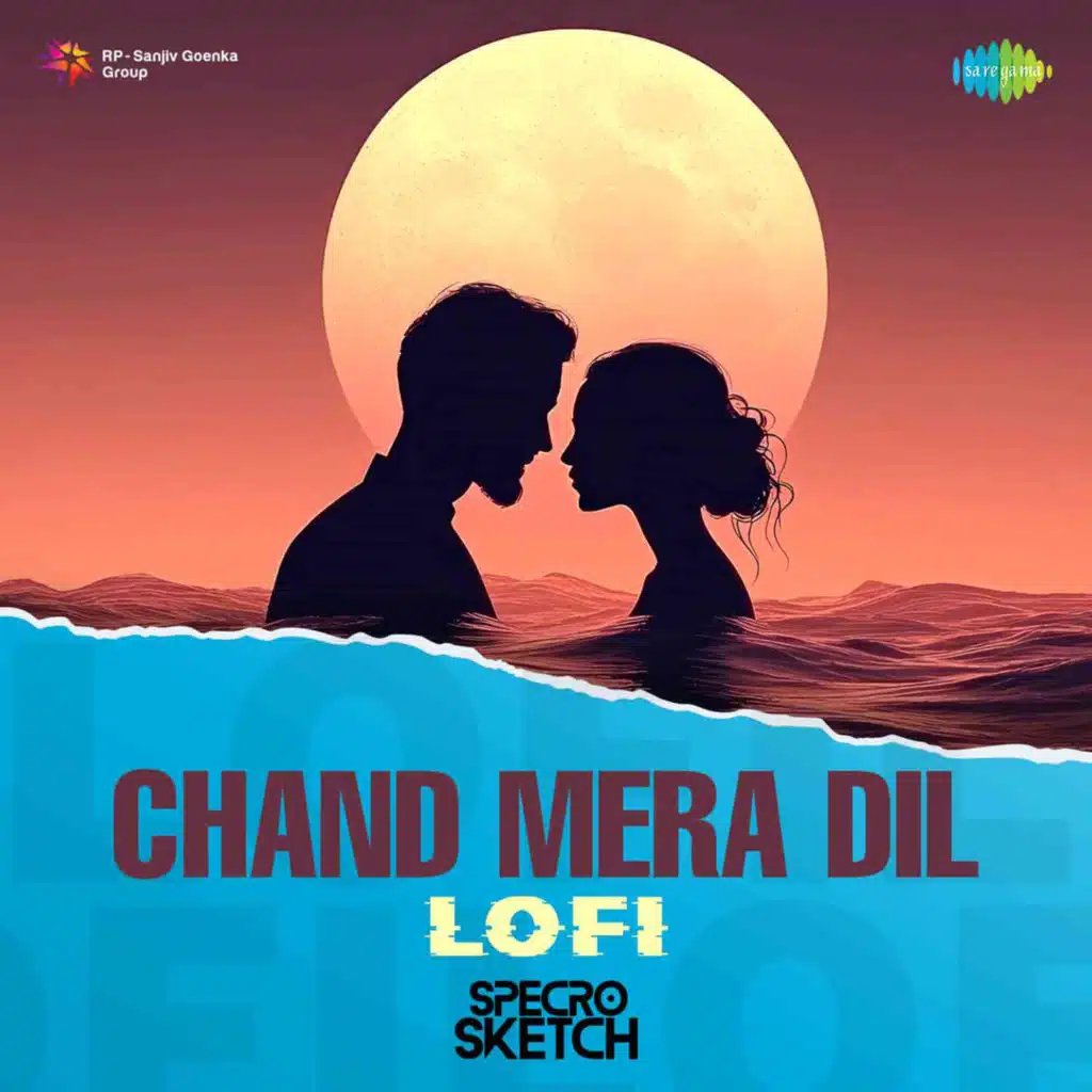 Chand Mera Dil (Lofi) [feat. SPECRO X SKETCH]