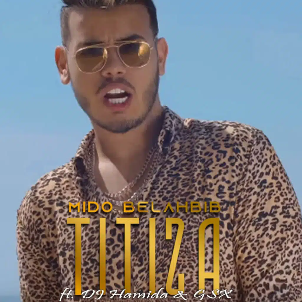 تيتيزا (feat. DJ Hamida & GSX)
