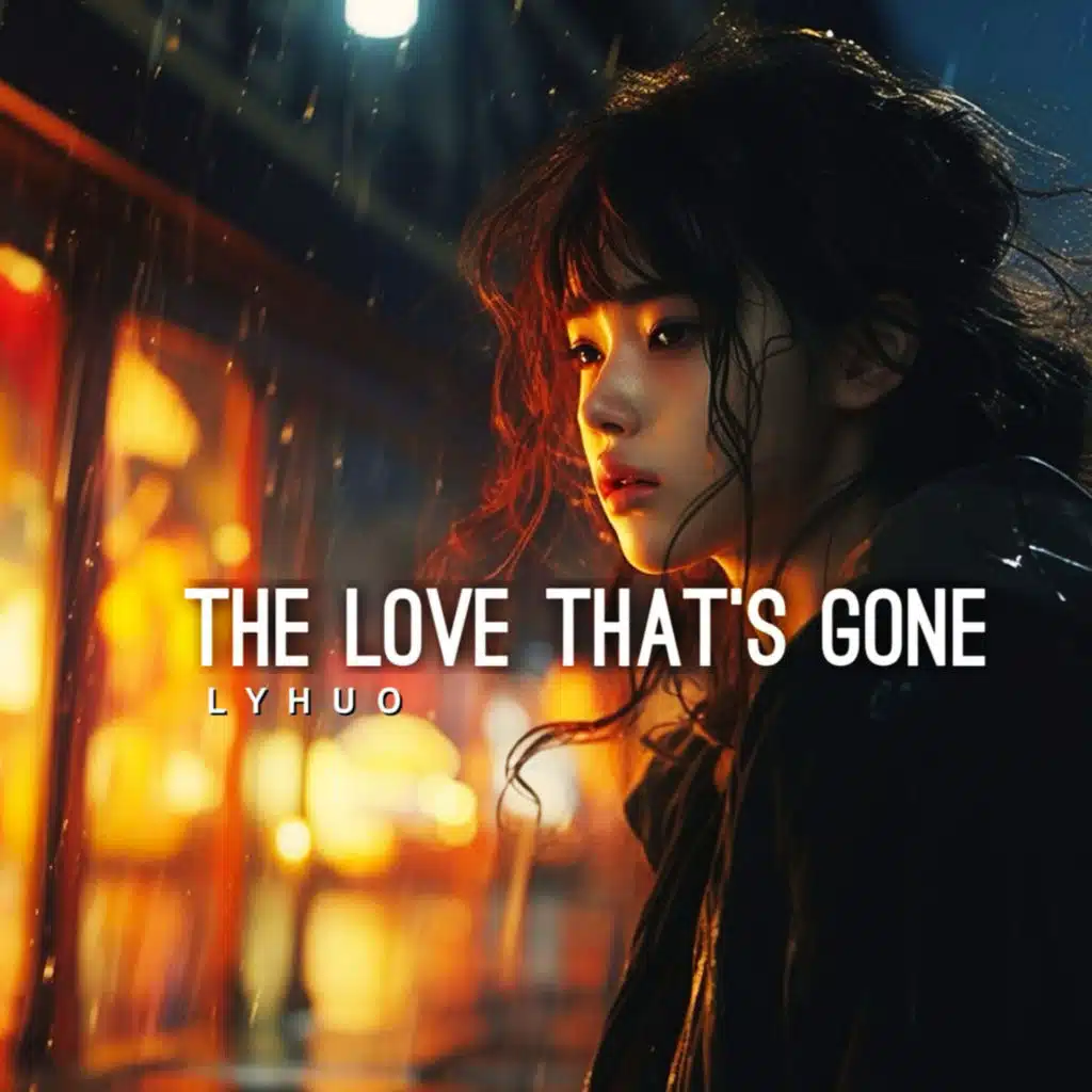 The Love That's Gone