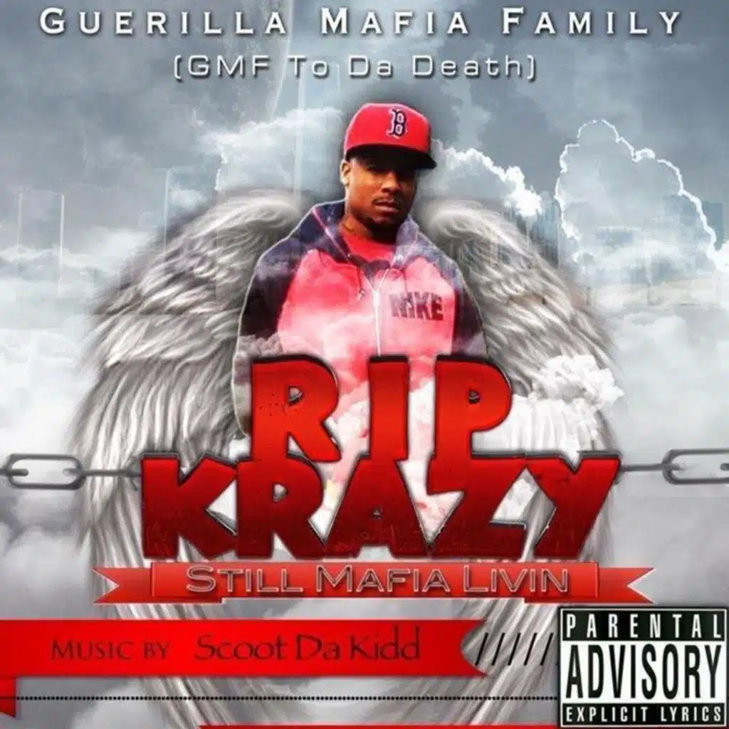 Rip Krazy (Still Mafia Livin)