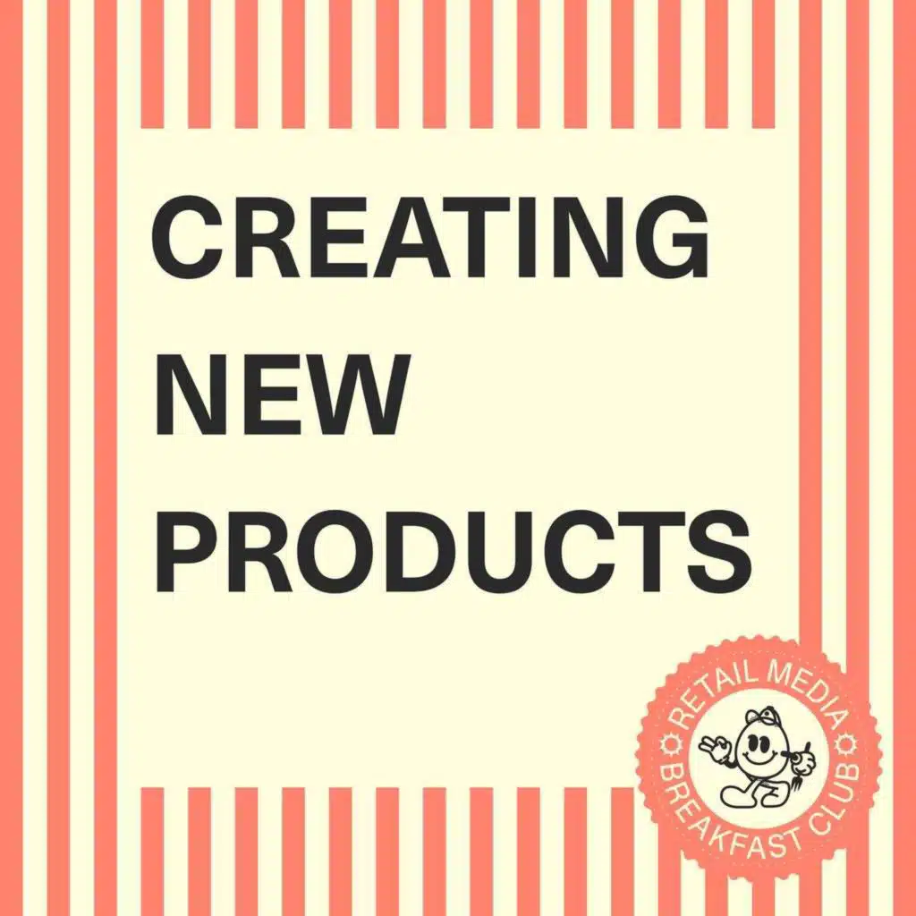 Are retail media specialists involved in product development? [Panel Episode]