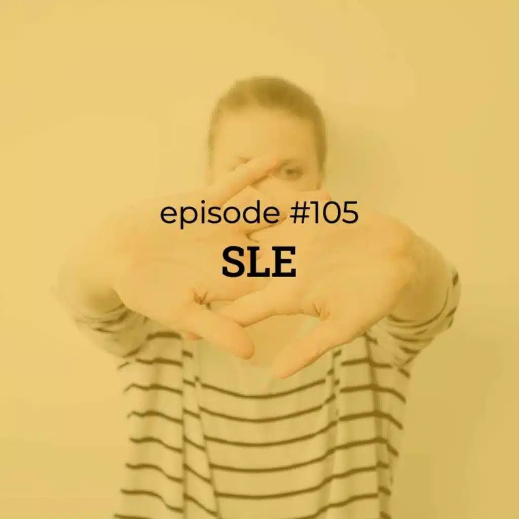 #105 SLE