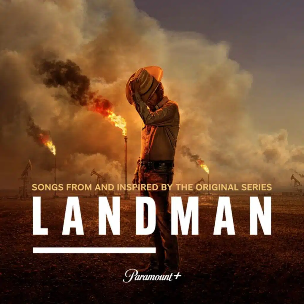 Landman (Songs From and Inspired by the Paramount+ Original Series (Volume II))