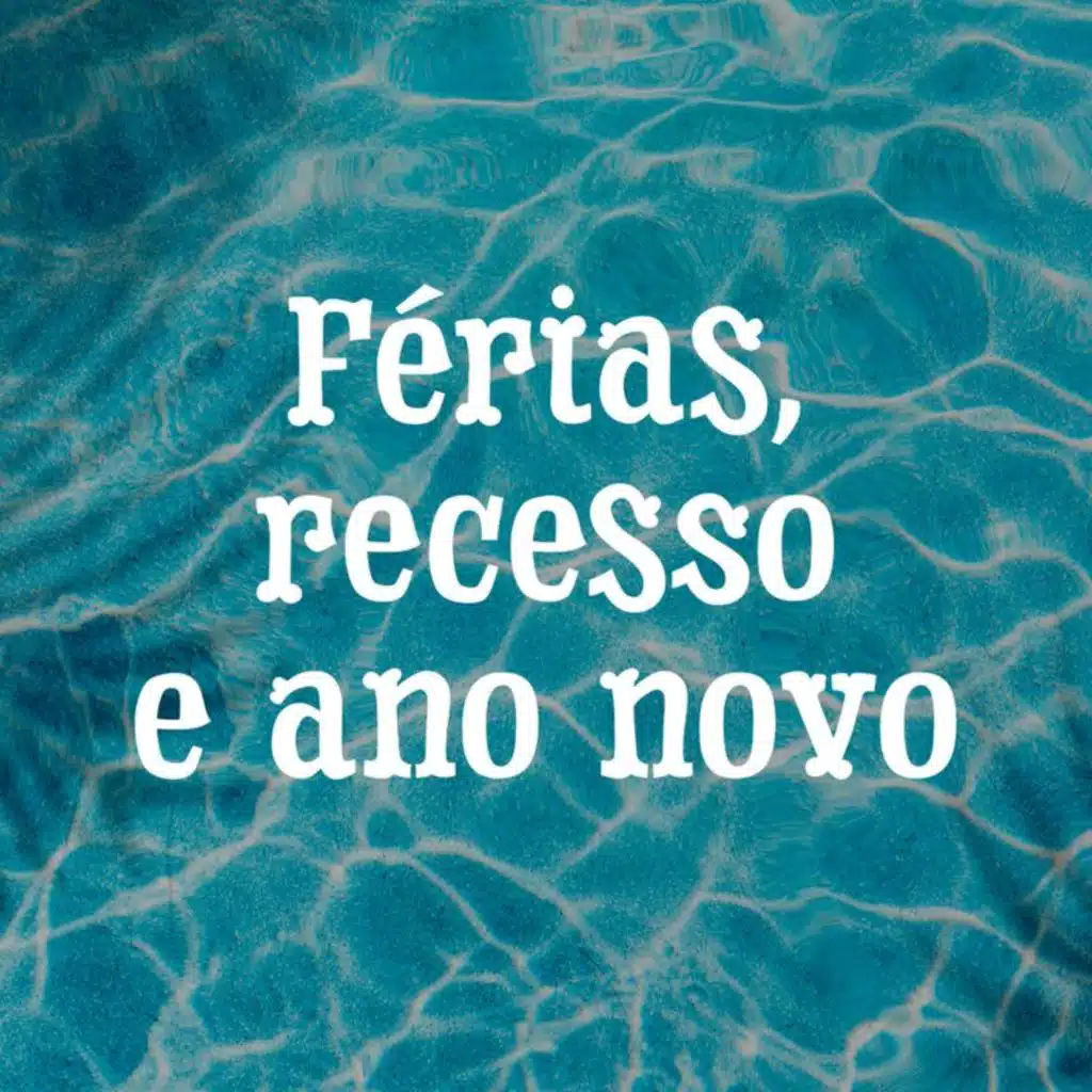 Férias, recesso e ano novo