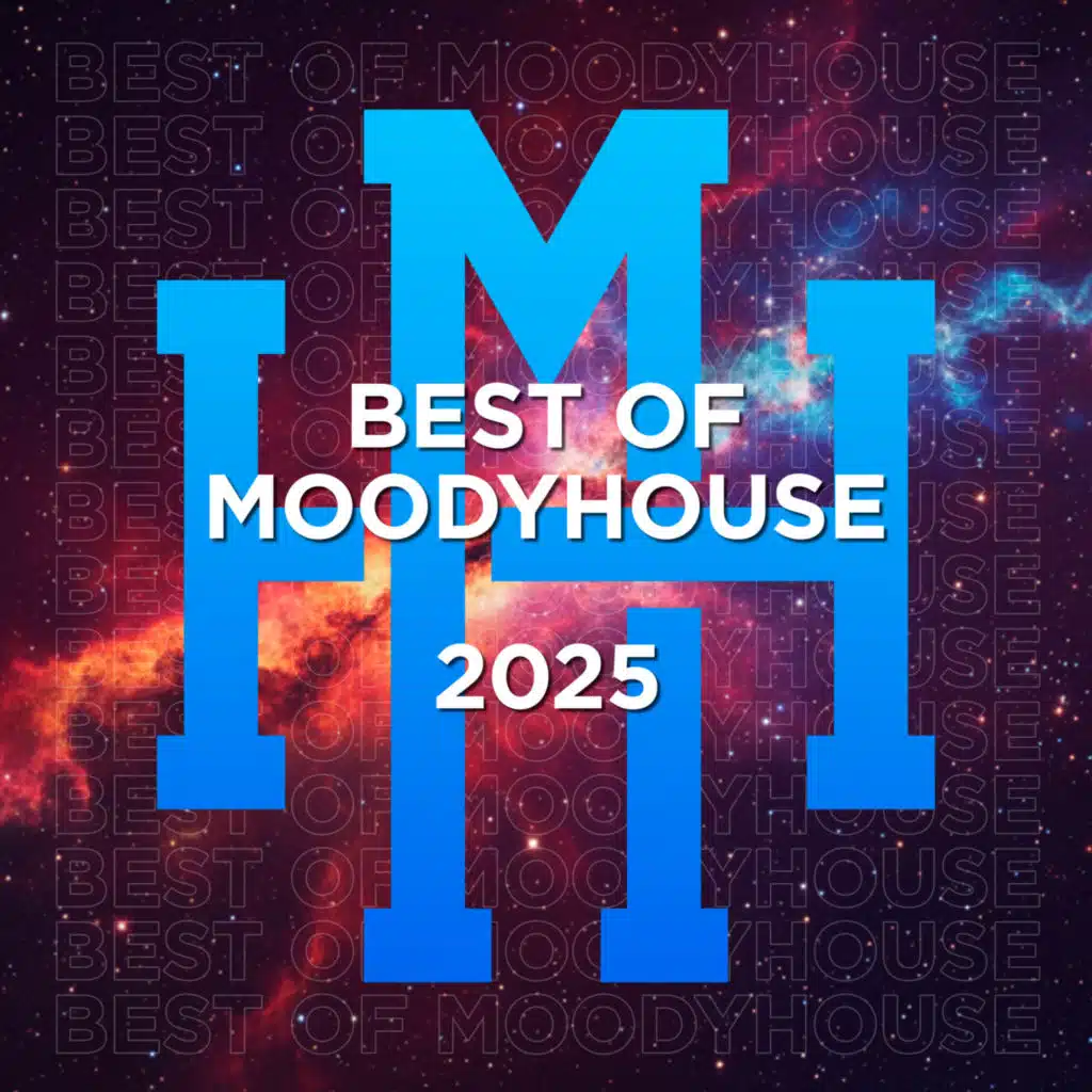 Best Of MoodyHouse 2025