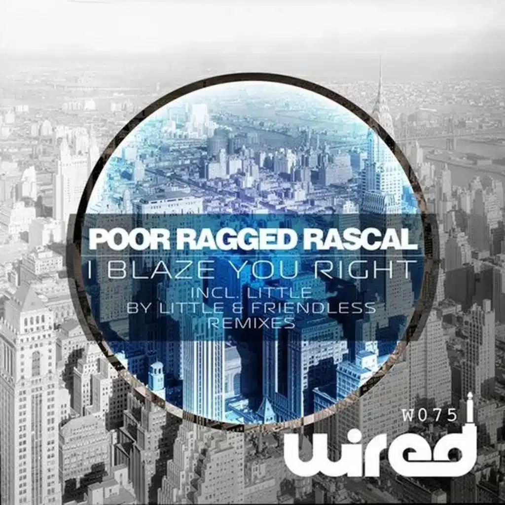 I Blaze You Right (Friendless Remix)