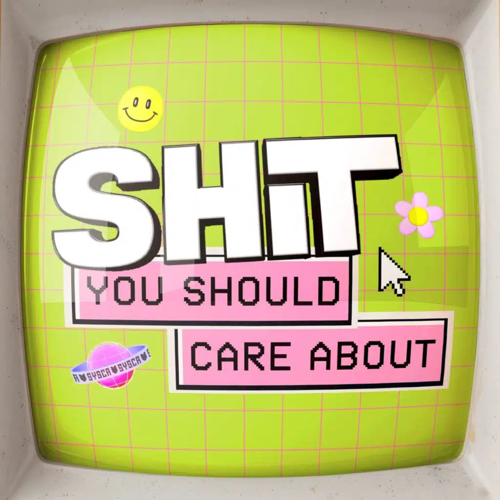 Shit You Should Care About