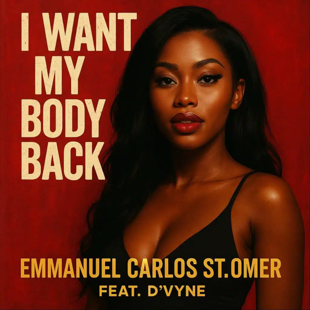 I Want My Body Back (feat. D'Vyne)