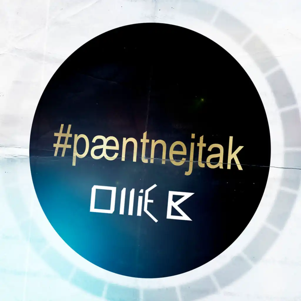 Pænt Nej Tak (Ollie B Remix) [feat. OllieB]