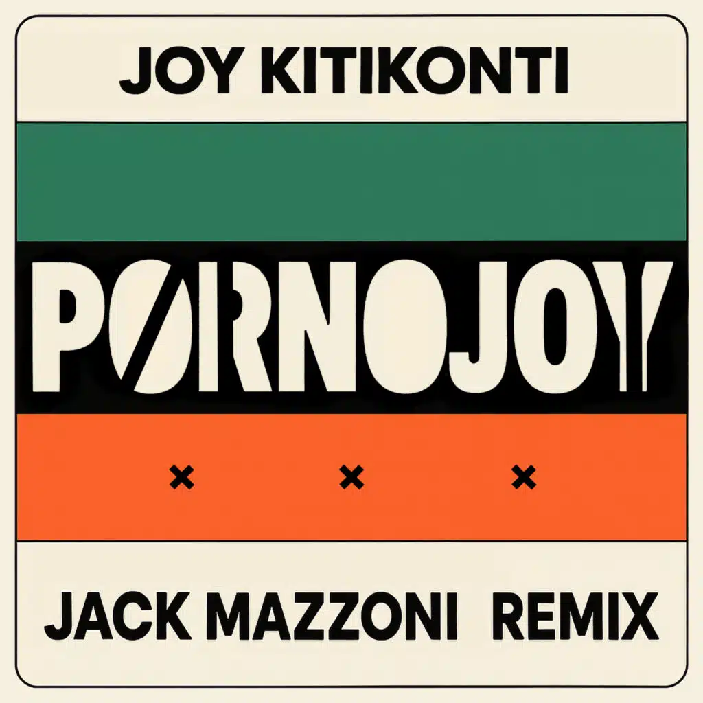 Pornojoy (Jack Mazzoni Extended Remix)