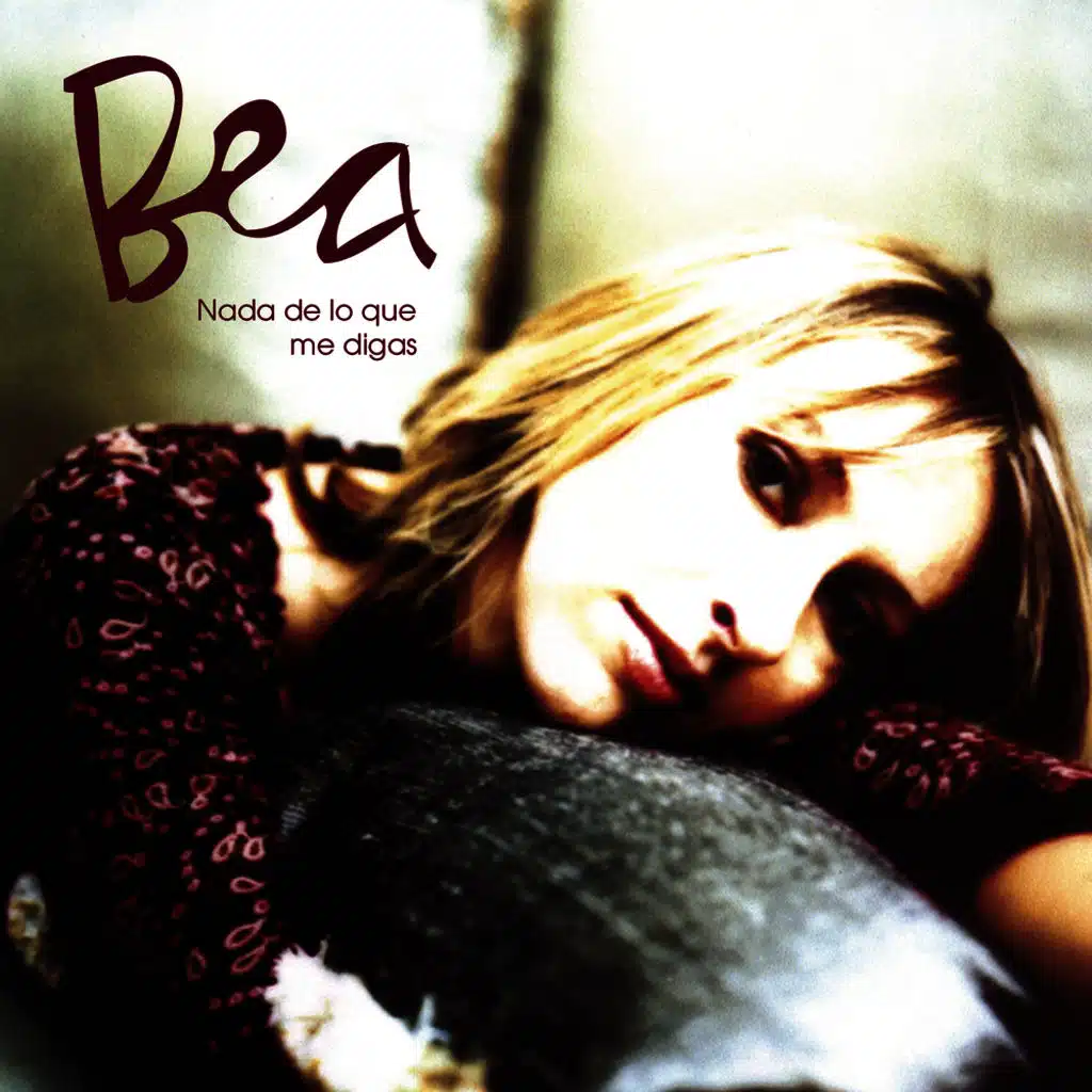 Bea (Nada de Lo Que Me Digas)