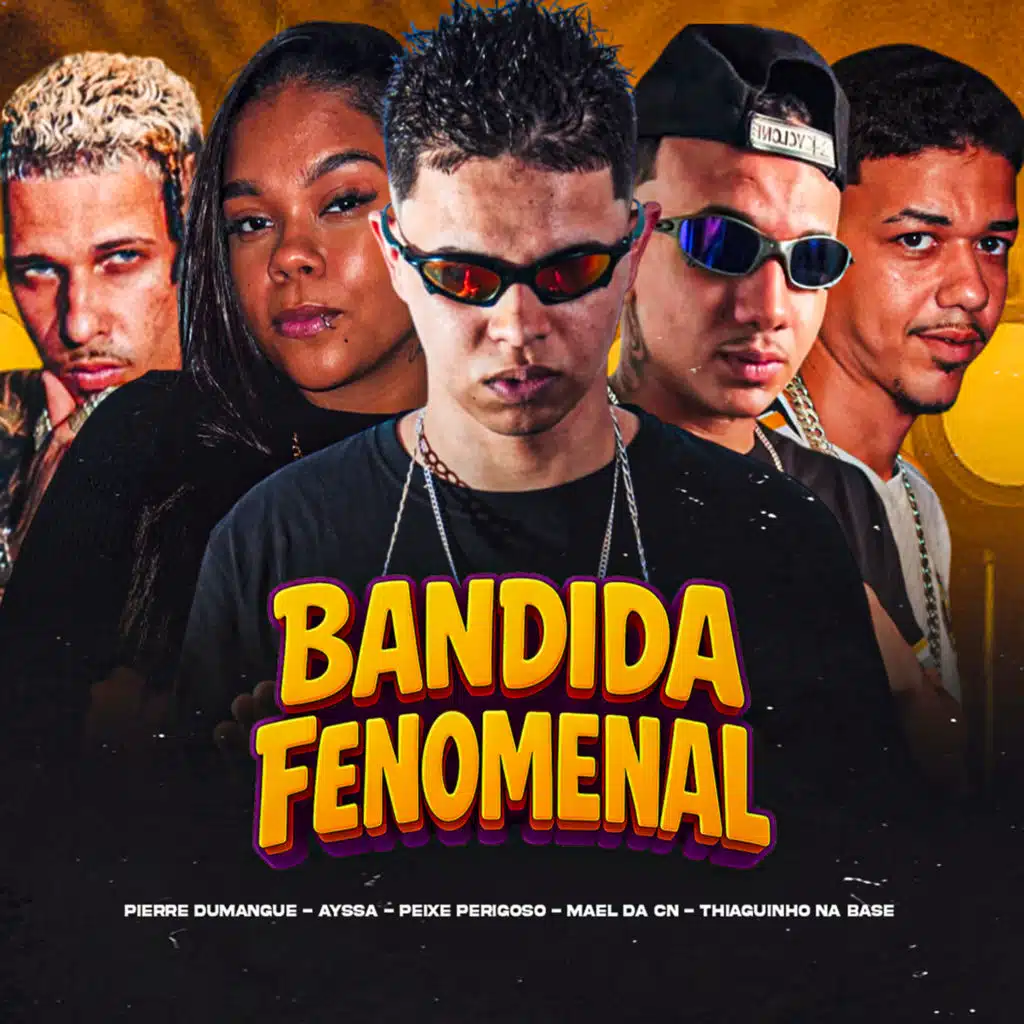Bandida Fenomenal (feat. Thiaguinho na Base)