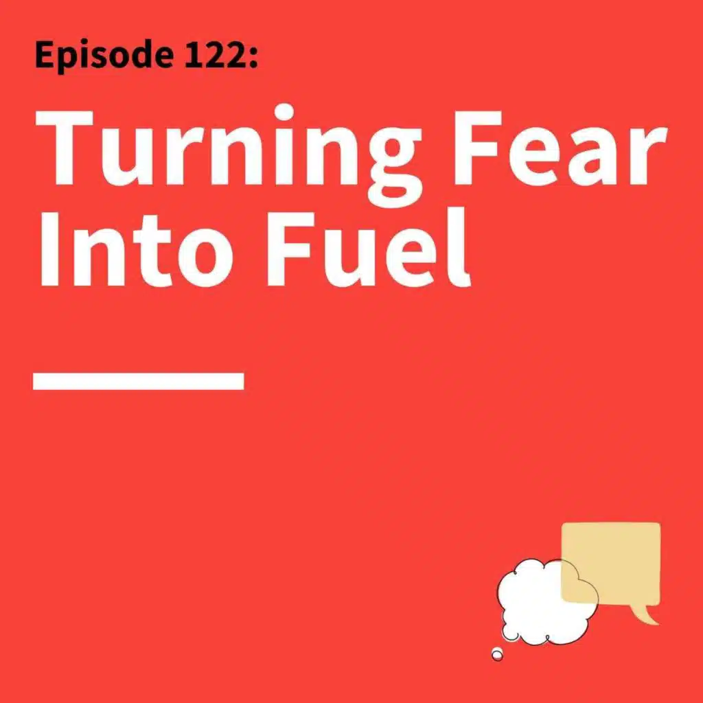 122. How To Be More Confident and Calm in Your Communication: Managing the "ABC’s" of Communication Anxiety