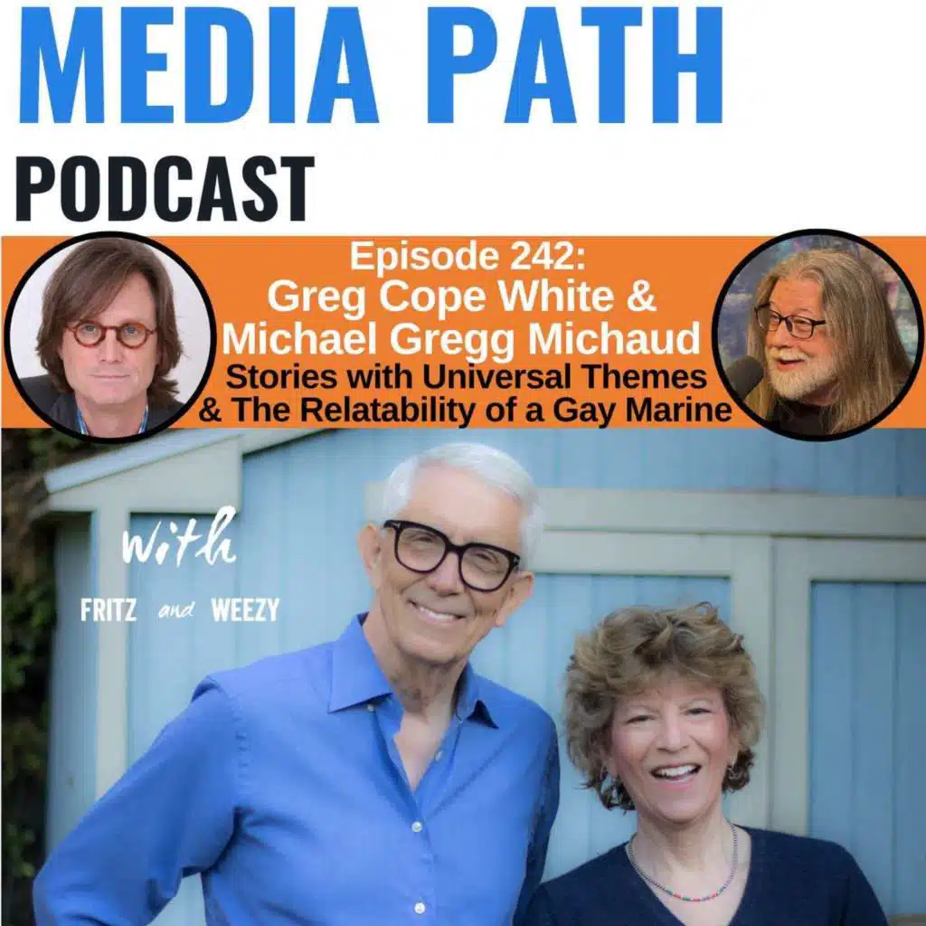 Stories With Universal Themes & The Relatability Of A Gay Marine with Greg Cope White