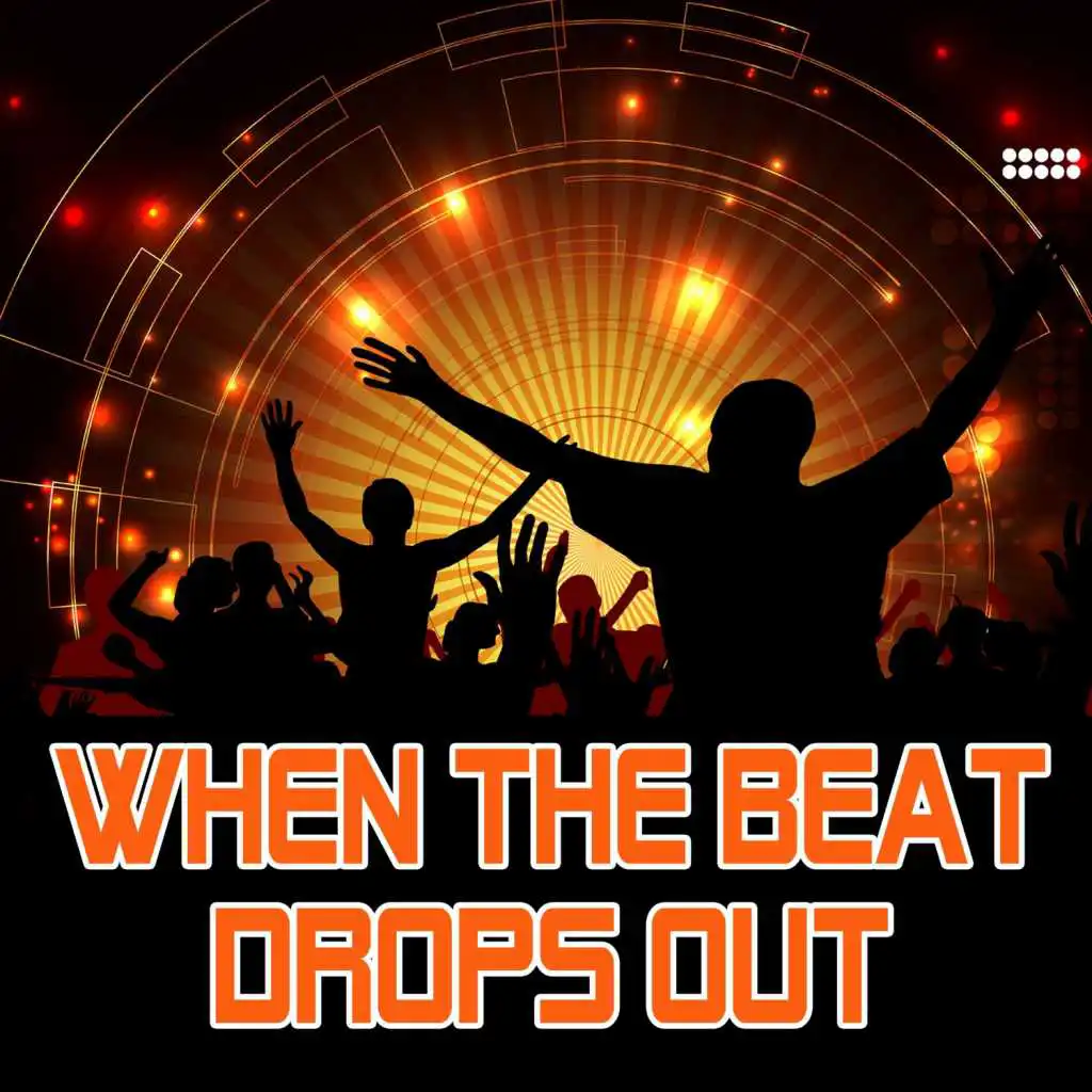 When the Beat Drops Out (Karaoke Version)