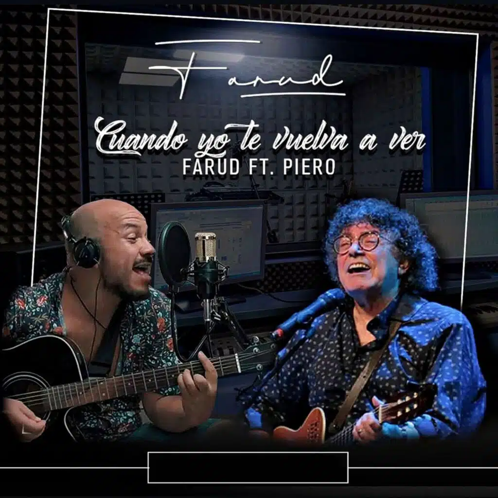 Cuando Yo Te Vuelva A Ver (feat. Piero)