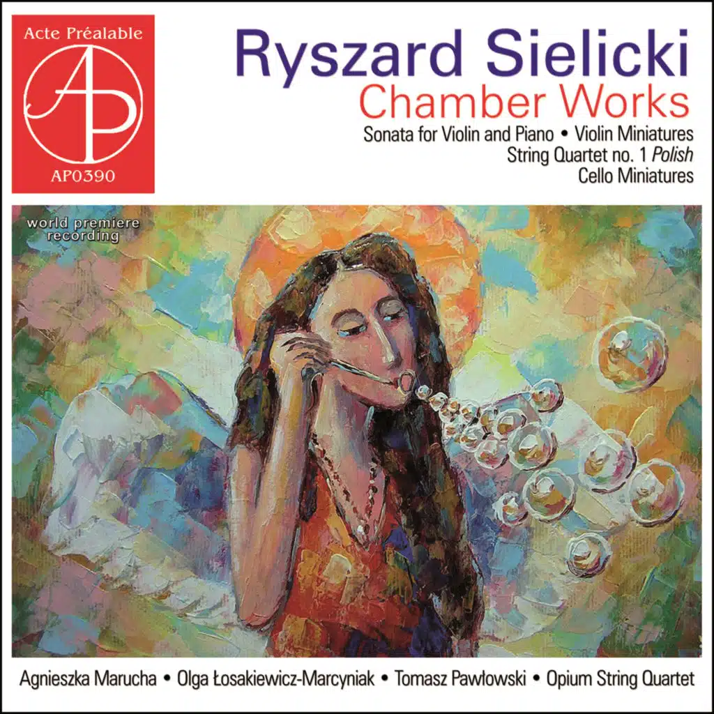 Sielicki: Chamber Works (World Premiere Recording)