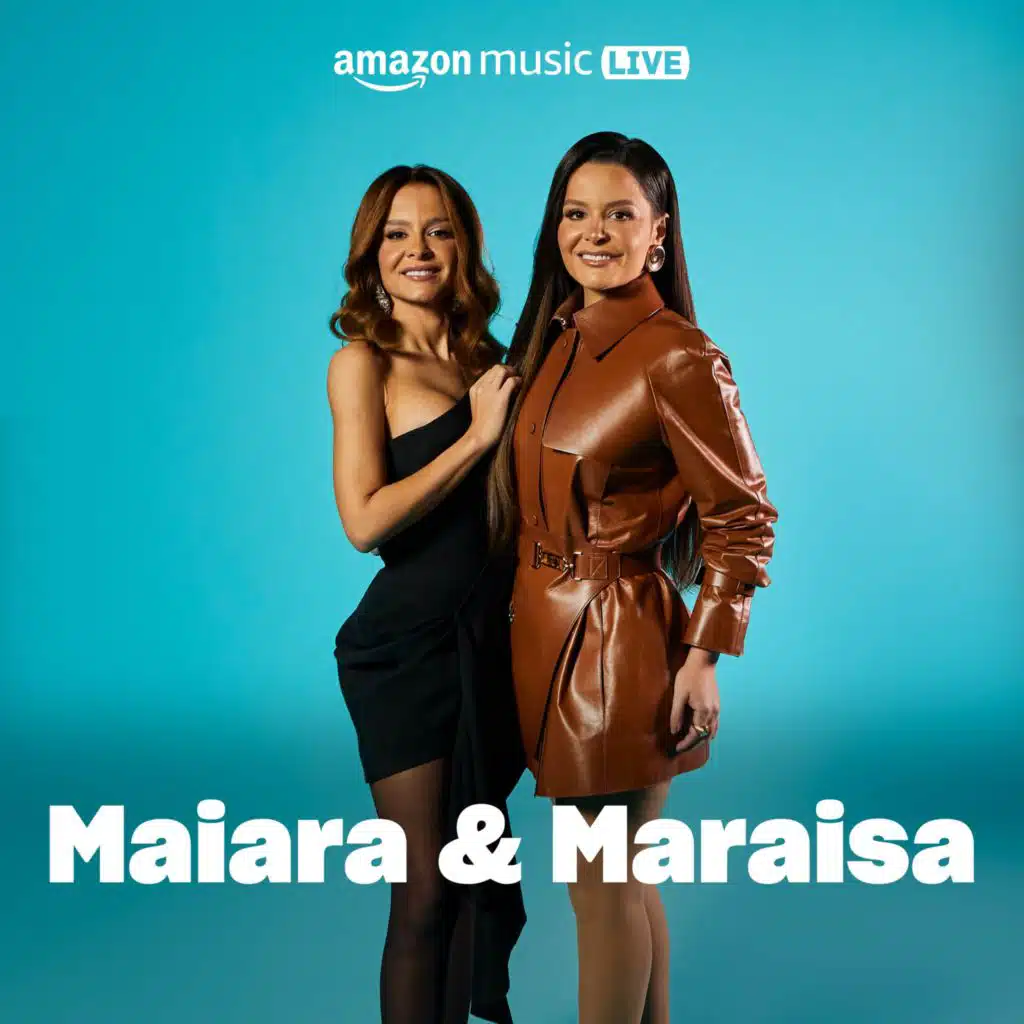Maiara & Maraisa