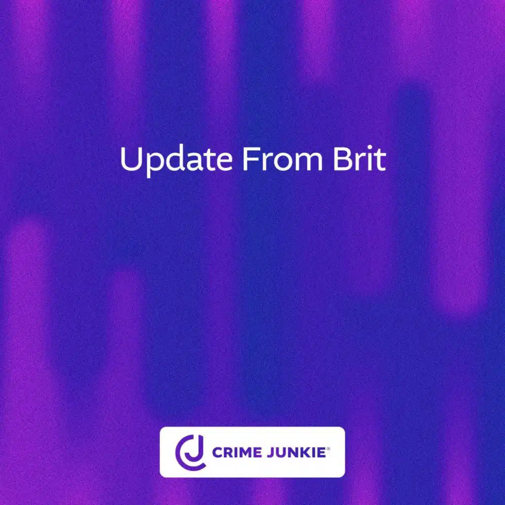 Update from Brit
