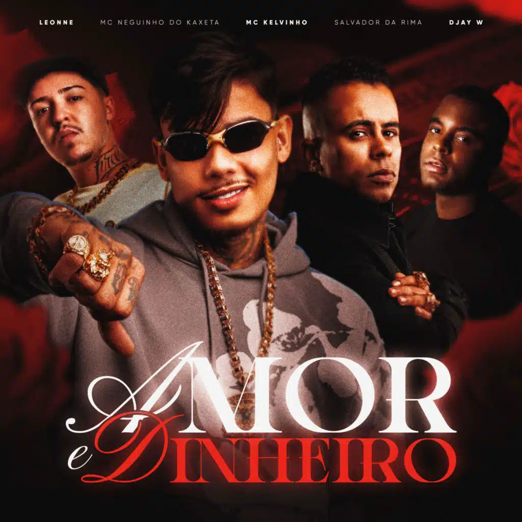 Amor e Dinheiro (feat. DJay W)