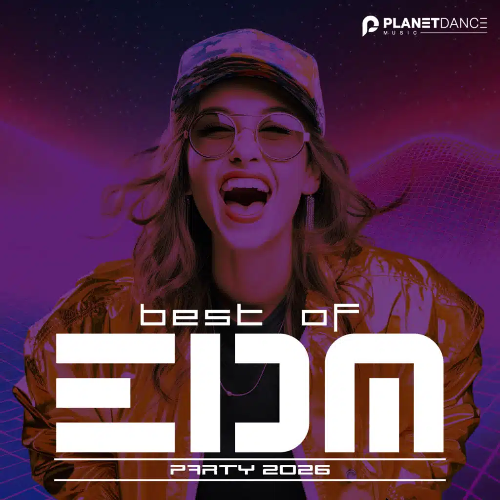 Best of EDM Party 2026