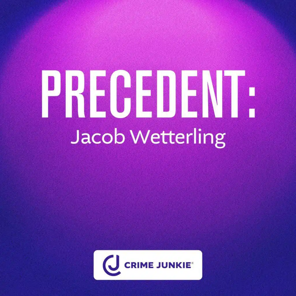 PRECEDENT: Jacob Wetterling