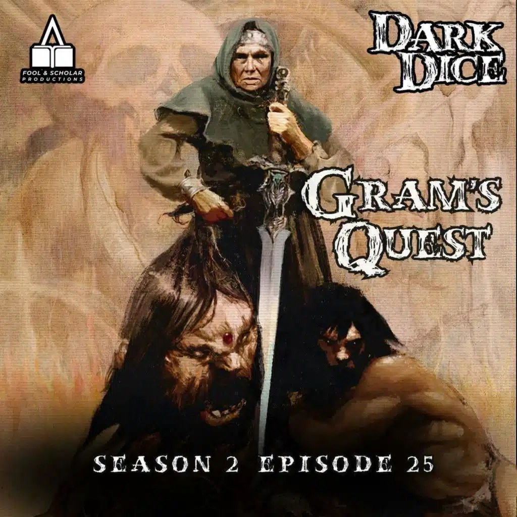 Season 2 | Ep. 25 | Gram's Quest