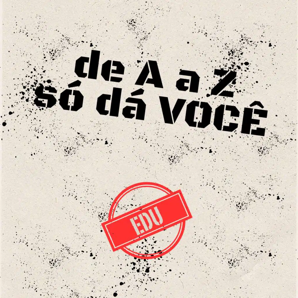 De A a Z só dá Você