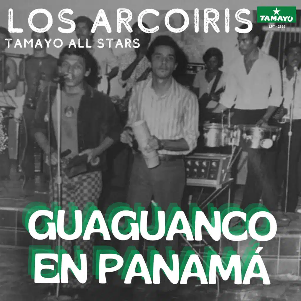 Tamayo All Stars & Los Arco Iris