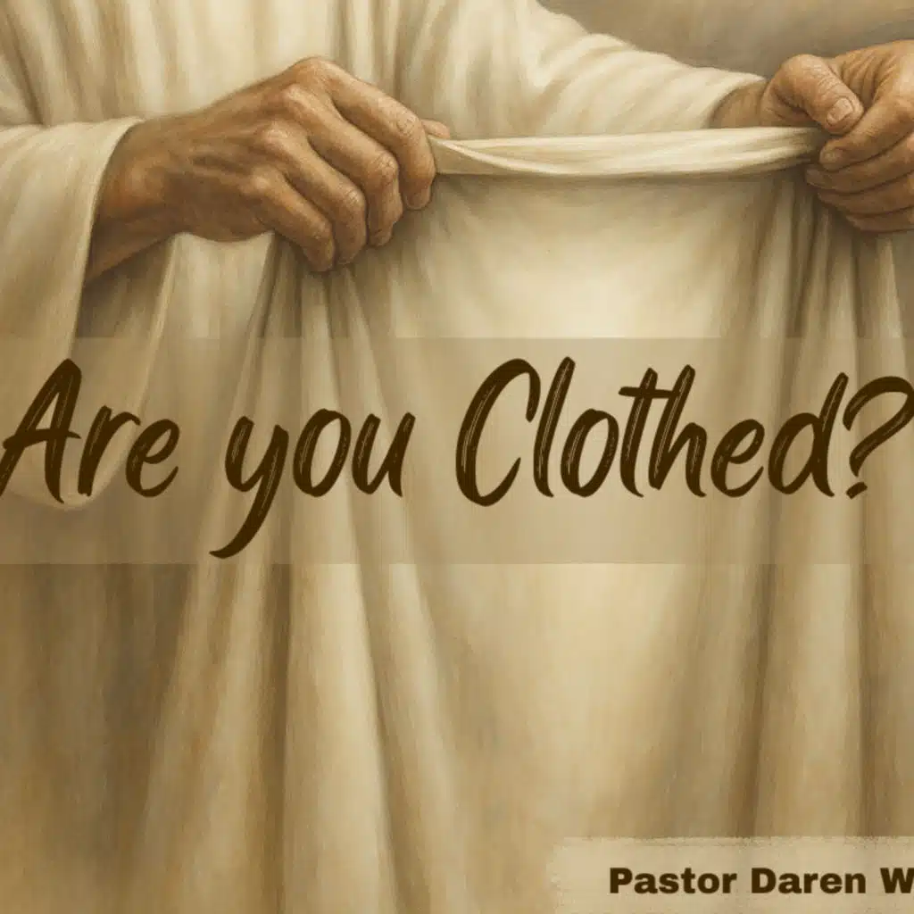 Are you clothed?